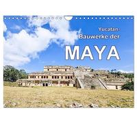 Constructions du Yucatan de la MAYA, Version française (Calendrier mural 2026 DIN A4 portrait), Calendrier CALVENDO mensuel