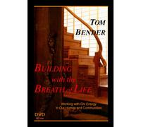 Construire avec le souffle de vie [VHS]