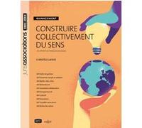 Construire collectivement du sens - Management