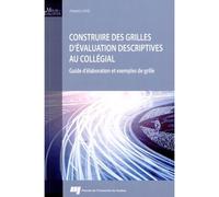 Construire des grilles d'evaluation descriptives au collegia - France Côté - Presses Universite Du Quebec - broché - Essai