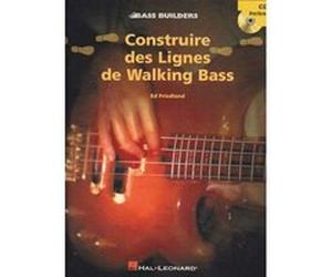 Construire Des Lignes De Walking Bass Par Ed Friedlan + Cd