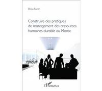 Construire Des Pratiques De Management Des Ressources Humaines Durable Au Maroc