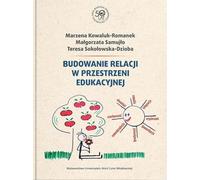 Construire des relations dans l'espace éducatif (Buch auf Polnisch)