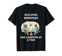 Construire des Souvenirs Un feu de Camp à la Fois T-Shirt