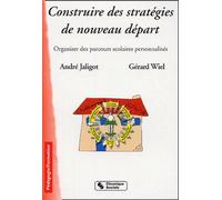 Construire Des Stratégies De Nouveau Départ (École-Collège-Lycée) - Organiser Des Parcours Scolaires Personnalisés