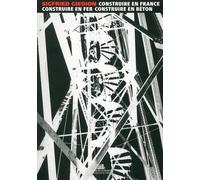 Construire En France - Construire En Fer, Construire En Béton
