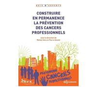 Construire En Permanence La Prévention Des Cancers Professionnels