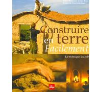 Construire en terre facilement - La technique du cob