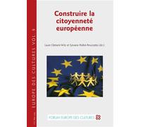 Construire la citoyenneté européenne - Laure Clément-Wilz - Peter Lang - broché - Essai