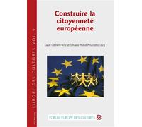 Construire la citoyenneté européenne - Laure Clément-Wilz - Peter Lang - broché - Essai