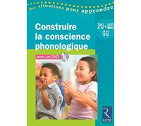Construire la conscience phonologique (+ DVD)