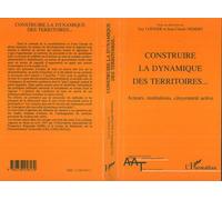 Construire la dynamique des territoires