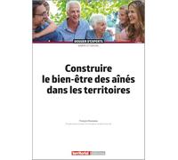 Construire le bien-être des aînés dans les territoires