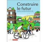 Construire le futur Collectif (Auteur)