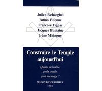 Construire le temple d'aujourd'hui: quelle actualité, quels outils, quel message ?