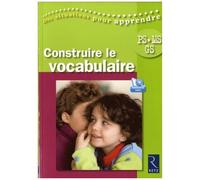 Construire Le Vocabulaire Ps-Ms-Gs (1 Dvd)