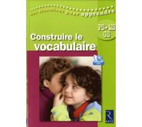 Construire Le Vocabulaire Ps-Ms-Gs (1 Dvd)