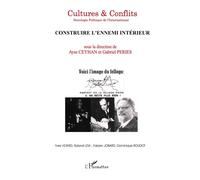 Construire l'ennemi intérieur Tome 43 - Ayse Ceyhan - L'harmattan - broché - Revue