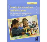 CONSTRUIRE LES NOTIONS MATHEMA