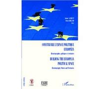 Denis Rolland, Ariane Landuyt – Construire l'espace politique européen – Broché