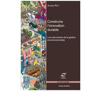 Construire L'innovation Durable - Les Instruments De La Gestion Environnementale