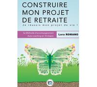 Construire Mon Projet De Retraite - Méthodologie