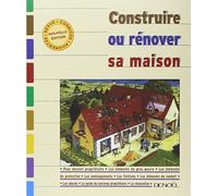 Construire ou Rénover sa maison