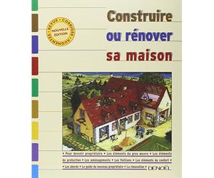 Construire ou Rénover sa maison