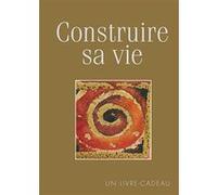 Construire sa vie - gf Helen Exley (Auteur)