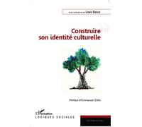 Construire son identité culturelle - Louis Basco - L'harmattan - broché - Essai