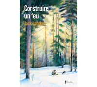 Construire un feu - Ed limitée