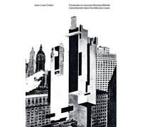 Construire Un Nouveau Nouveau Monde - L'amerikanizm Dans L'architecture Russe