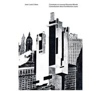 Construire Un Nouveau Nouveau Monde - L'amerikanizm Dans L'architecture Russe