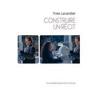 Construire un récit
