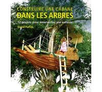 Construire une cabane dans les arbres