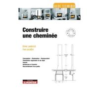 Construire une cheminée - Olivier Laederich - Le Moniteur - broché - Beau livre