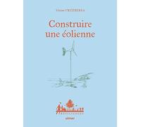Construire Une Éolienne