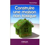 Construire une maison non toxique