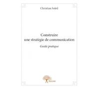 Construire une strategie de communication