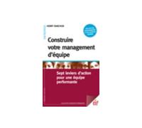 Construire votre management d'équipe - Henry Ranchon - Esf - broché - Etude