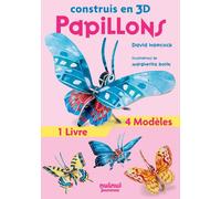 Construis en 3D - Papillons - Margherita Borin - Nuinui Jeunesse - Boîte ou accessoire - Jeux livres objets