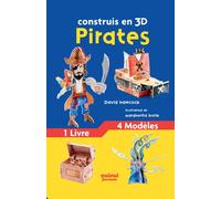 Construis en 3D - Pirates - David Hawcock - Nuinui Jeunesse - Boîte ou accessoire - Jeux livres objets