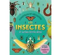 Construis et découvre les insectes et autres petites bêtes Collectif (Auteur), Claire Lebfevre (Traduction)