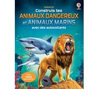 Construis tes animaux dangereux et tes animaux marins avec des autocollants - Dès 5 ans
