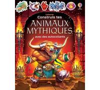 Construis tes animaux mythiques avec des autocollants - Construis... avec des autocollants - Simon Tudhope - Usborne - broché - Document jeunesse
