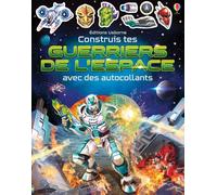 Construis tes guerriers de l'espace avec des autocollants