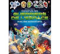 Construis tes guerriers de l'espace avec des autocollants