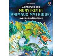 Construis Tes Monstres Et Animaux Mythiques Avec Des Autocollants - Volume Combiné