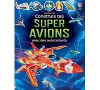 Construis tes super avions avec des autocollants - dès 5 ans - Simon Tudhope - Usborne - broché - Document jeunesse