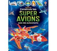Construis tes super avions avec des autocollants – dès 5 ans – Usborne